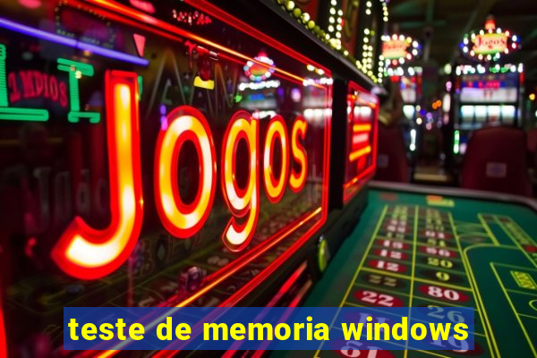 teste de memoria windows